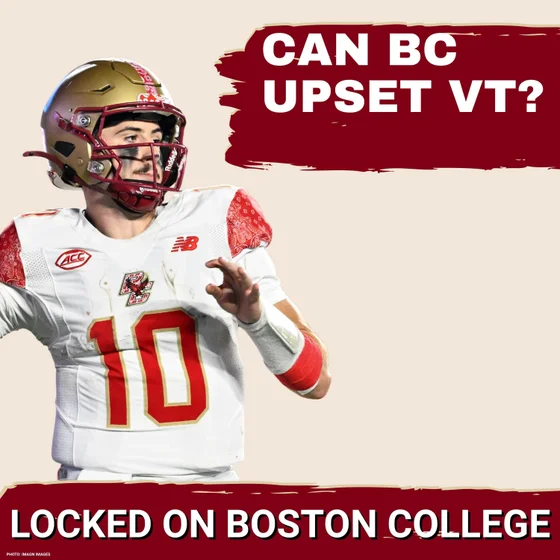 PREVIEW & PREDICTIONS: Are Boston College’s Inconsistencies DESTINED to Cost Them vs. Virginia Tech?