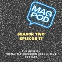 Mag Pod S2 Ep17