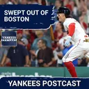YANKEES POSTCAST: LOST WEEKEND as Yanks Get Swept!
