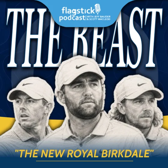 Episode 179: Royal Birkdale, A Beast?