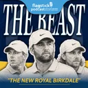 Episode 179: Royal Birkdale, A Beast?