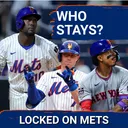 KEEP or DUMP: Which 'Baby Mets' Should Be Back in 2027? | New York Mets vs. Brewers Series Preview