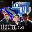 Heute 1:0 ohne Frank Goosen