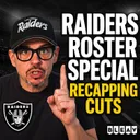 Raiders Cut to 53: Reaction and Waiver Watch Begins