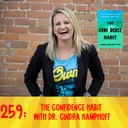 259: The Confidence Habit with Dr. Cindra Kamphoff