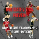 Ohio State v. Iowa Preview | Potential DREAM MATCHUP for Buckeyes, Iowa's Skid in February, Hawkeyes' Snail Pace and Efficiencies, Keys to the Game, and Prediction