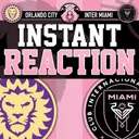 Raw Reaction: Inter Miami loses to Orlando City, 3-4