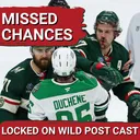 POST CAST: Wild Squander Endless Chances in 4-3 Overtime Loss in Game 3