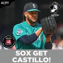 EMERGENCY POD: White Sox Acquire Luis Castillo for Seranthony Dominguez & Prospects | CHGO White Sox