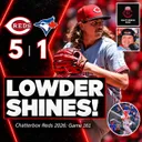 Game 161 - Reds 5, Blue Jays 1 (Rhett Lowder SHINES in Toronto!)