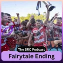Fairytale Ending | Super Rygbi Cymru Podcast