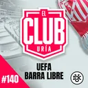 BARRA LIBRE PARA LA UEFA | Club Uría #140