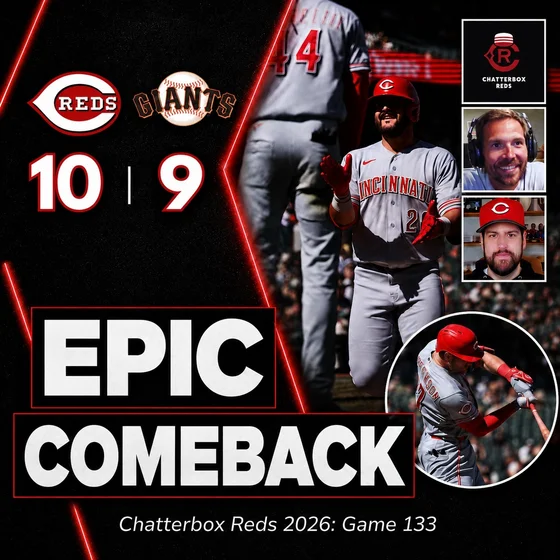Game 134 - Reds 10, Giants 9 (Reds Complete Biggest 9th Inning Comeback Since 1958!)