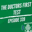THE DOCTORS FIRST TEST | DUNDEE UNITED PREVIEW | EP339
