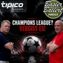 Basler Ballert Spezial: „Champions League? Vergiss es!“ Basler fällt klares Frankfurt-Urteil