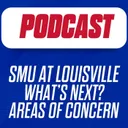 What's next after SMU loss at Louisville? | Areas of Concern on Defense, Turnovers | SMU Football