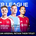Premier League Returns! || Can Arsenal Retain The Title?