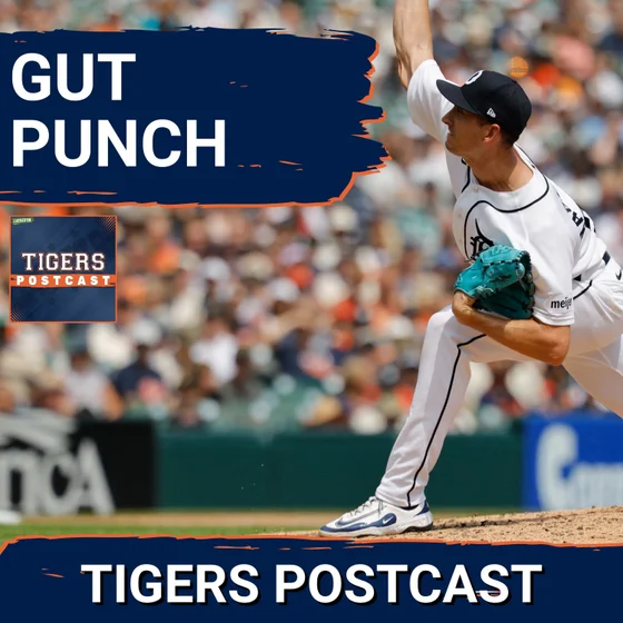 TIGERS POSTCAST: GUT PUNCH! Detroit Tigers Squander One Late vs Kansas City Royals