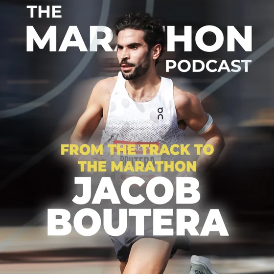 #236 Pro Runner Jacob Boutera Announces Marathon Debut in Valencia