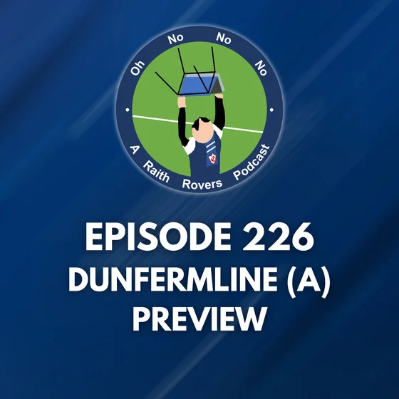 Episode 226: Dunfermline (A) preview