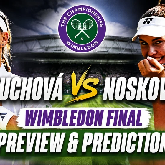 Karolina Muchova vs Linda Noskova | Wimbledon Final 2026 | Preview & Prediction