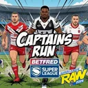 The Captain’s Run Returns: Round 1 Betfred Super League - Your Ultimate Betfred Super League Preview & Prediction Show