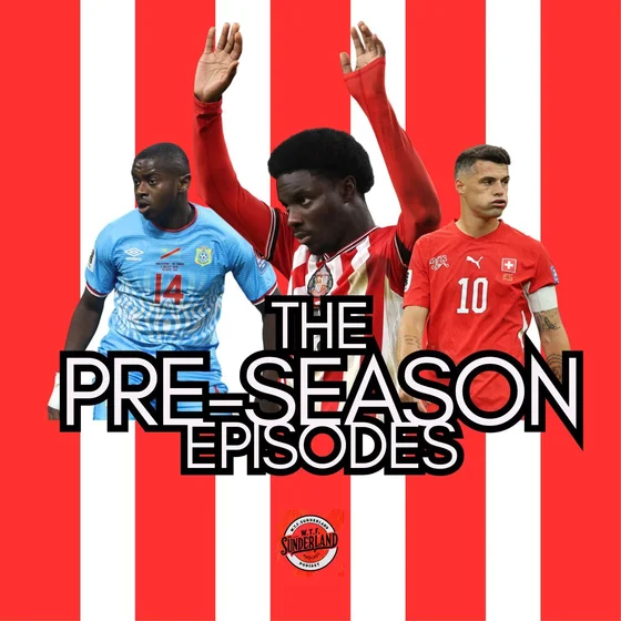 Goodbye Mayenda, Xhaka drama and Talbi's World Cup dream | Sunderland Transfer News | WTF Sunderland Pod