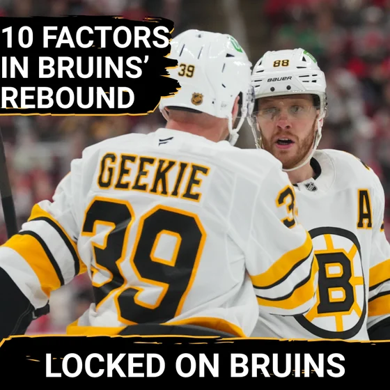 Last Place to Playoffs: Revisiting Top Storylines That Defined Bruins' Rebound Season