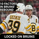 Last Place to Playoffs: Revisiting Top Storylines That Defined Bruins' Rebound Season