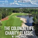 The Colonial Life Charity Classic w/ Chris Baker