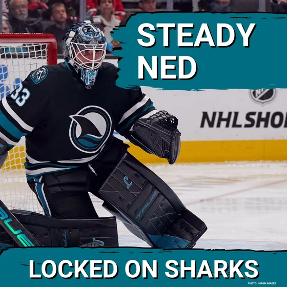 STEADY HAND: San Jose Sharks' Alex Nedeljkovic SHINES in Veteran Goalie Role
