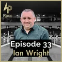 E33 Ian Wright. Building a team and taking people on a journey
