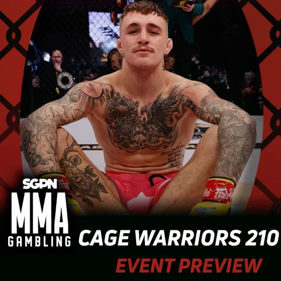 Cage Warriors 210 Betting Guide (Squeaky & The Boom) (Ep.1178)