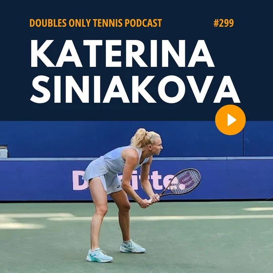 Katerina Siniakova: On Respect for Doubles, Her Early-Career Mindset Shift, & Lessons Learned