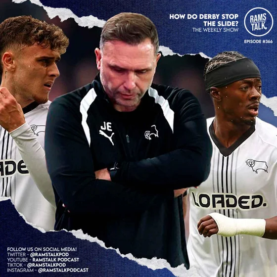 #366 How Do Derby Stop The Slide After Birmingham Defeat?