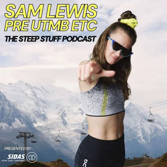 Sam Lewis - Pre UTMB ETC Interview