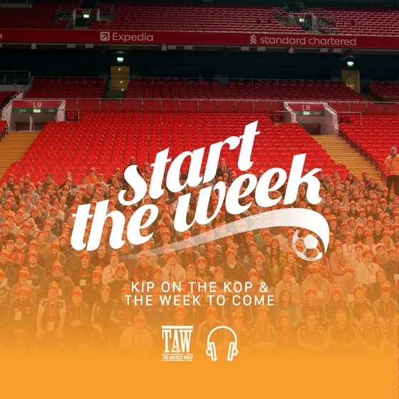Kip On The Kop & The Week To Come | Start The Week