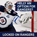 HARD PASS: Connor Hellebuyck NOT an option for Rangers… should/will they add a different goalie?