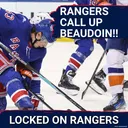 GAME-CHANGER: Cole Beaudoin called up to Rangers!! Matthew Robertson clears waivers! Wolf Pack off to 2-0 start!
