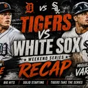 Tigers vs_ Whitesox Weekend Series_Late Game Live Reaction