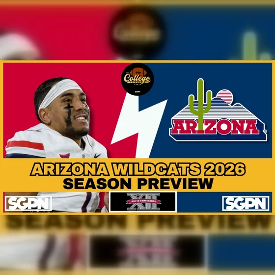 Arizona Wildcats 2026 Team Preview | The College Football Experience (Ep. 3093)
