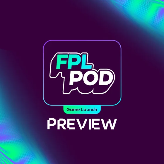 S9 Ep1: FPL Pod: Welcome back FPL 2026/27