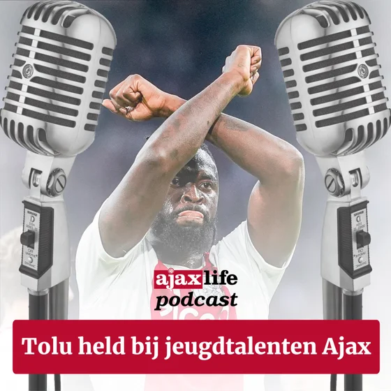 #258 - Tolu held bij jeugdtalenten Ajax