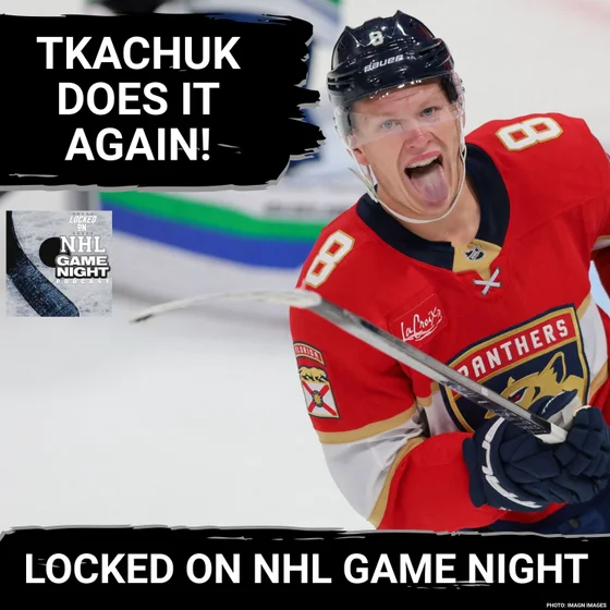 GAME NIGHT: Early STATEMENT win for Utah, Night of HAT TRICKS including Brady Tkachuk....AGAIN!