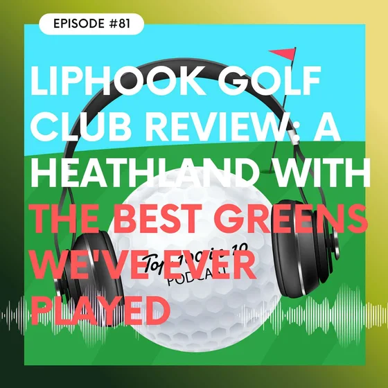 Liphook Golf Club Review: A Heathland With The Best Greens We've Ever Played