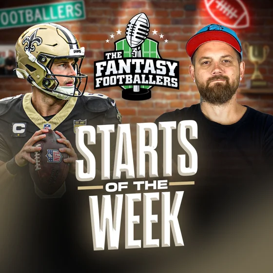 Starts of the Week + Week 3 Games, Tucker 2x4! - Fantasy Football Podcast for 9/24