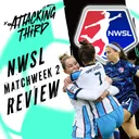 NWSL MATCHWEEK 2 REACTION SHOW | San Diego Wave IMPRESS | Attacking Third (Soccer 3/22)