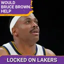 Would Bruce Brown Help the Lakers? And Who Should They Cut When the Time Comes?