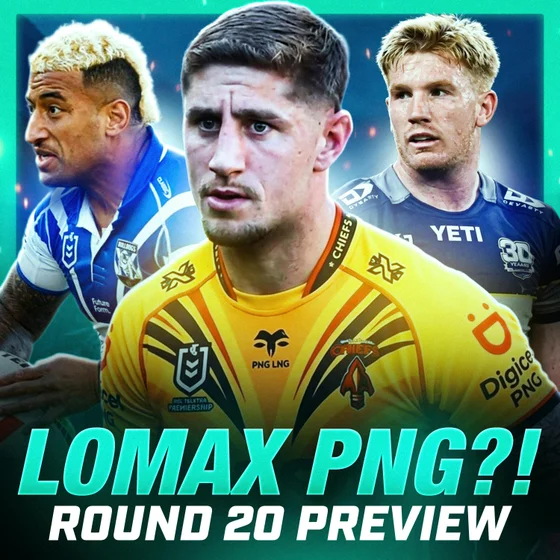PNG CHIEFS CHASE LOMAX! The LUAI-TIGERS SAGA continues | Round 20 Preview