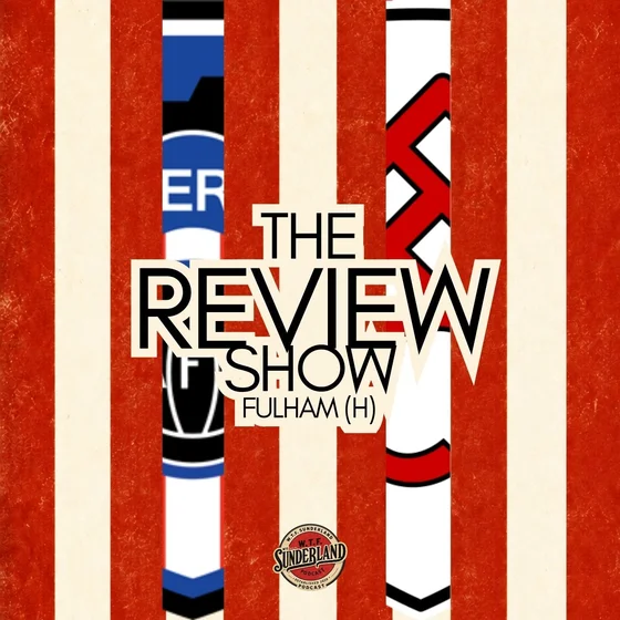 Sunderland 1-0 Fulham - Premier League Review - WTF Podcast